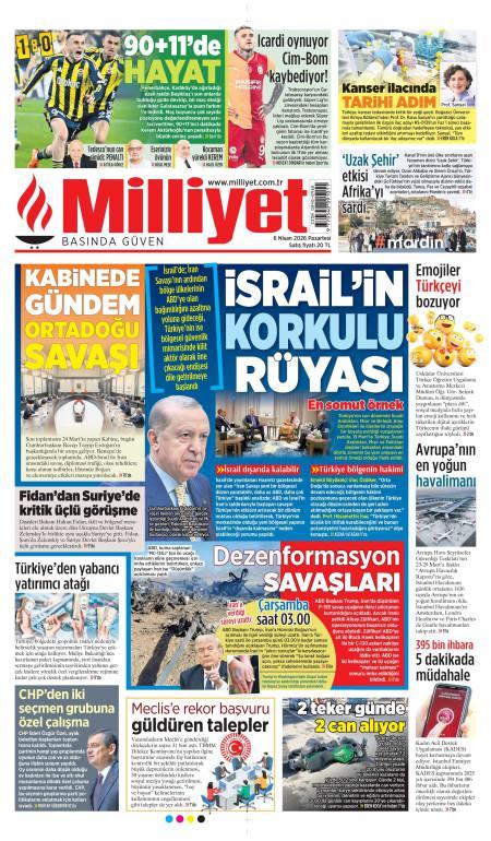 06 Nisan 2026 Milliyet Gazetesi Manşetleri