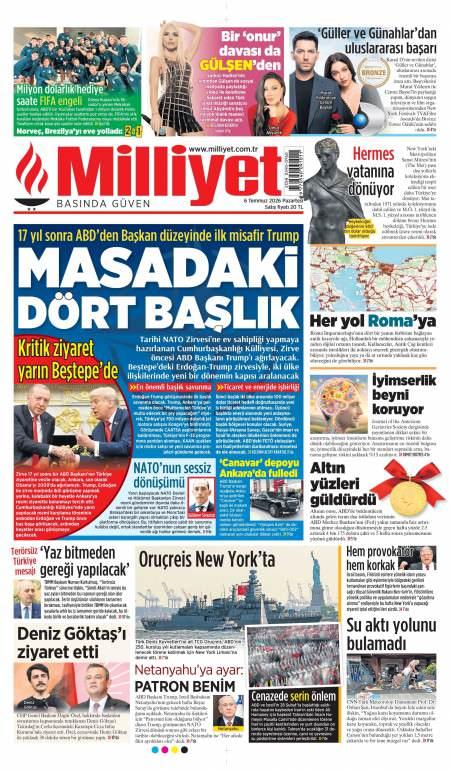 06 Temmuz 2026 Milliyet Gazetesi Manşetleri