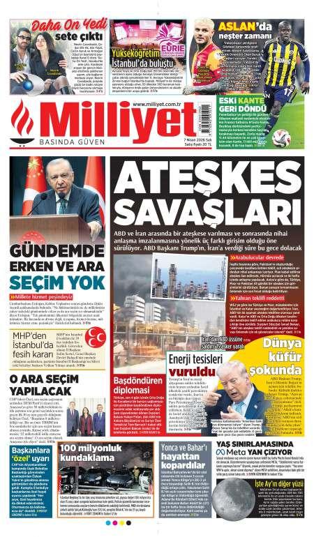 07 Nisan 2026 Milliyet Gazetesi Manşetleri