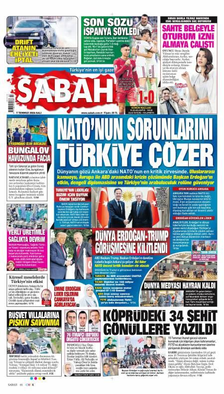 07 Temmuz 2026 Sabah Gazetesi Manşetleri