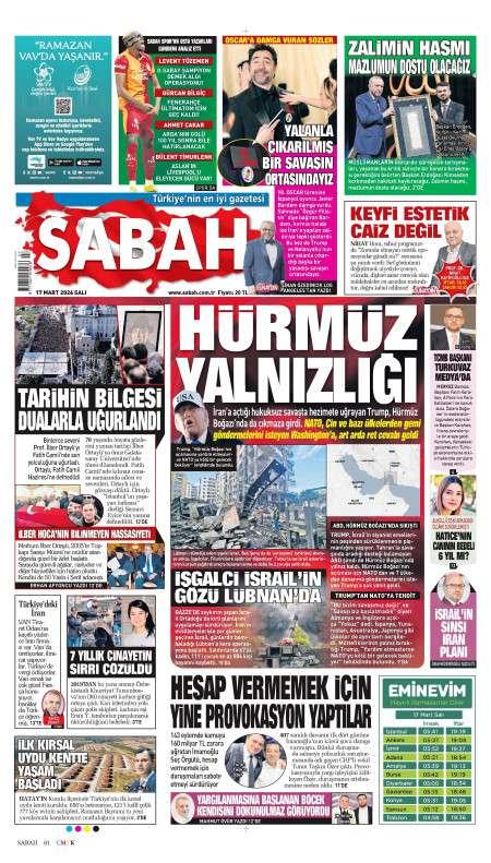 17 Mart 2026 Sabah Gazetesi Manşetleri