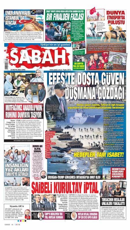 22 Mayıs 2026 Sabah Gazetesi Manşetleri