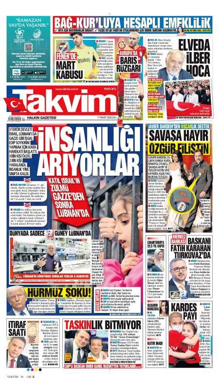 17 Mart 2026 Takvim Gazetesi Manşetleri