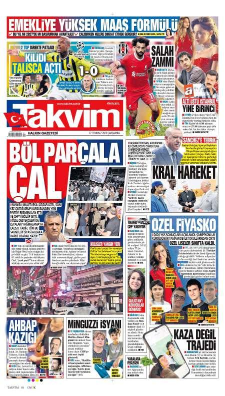 22 Temmuz 2026 Takvim Gazetesi Manşetleri