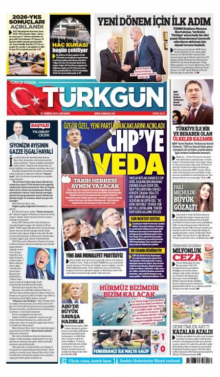 22 Temmuz 2026 Türkgün Gazetesi Manşetleri